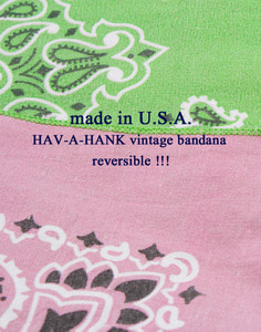 HAV-A-HANK REVERSIBLE  BANDANA ( made in U.S.A )
